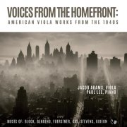 Jacob Adams & Paul Lee - Voices from the Homefront: American Viola Works from the 1940s (2025) Hi-Res