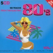 VA - 100 Tracks From The Electric 80s, Vol. 1 (2009)