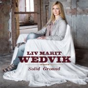 Liv Marit Wedvik - Solid Ground (2010)