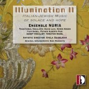 Ensemble Nuria - Illumination II: Italian-Jewish Music of Solace & Hope (2024) [Hi-Res]