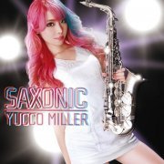 Yucco Miller - SAXONIC (2018) Hi-Res