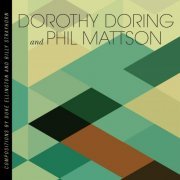 Dorothy Doring & Phil Mattson - Compositions (2013)