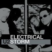 U2 - Electrical Storm (Remastered 2024) (2002) [Hi-Res]