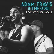 Adam Travis & the Soul - Live at Puck, Vol. 1 (2019)