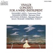 Masahiro Arita, Masashi Homma, Kiyotaka Dosaka, Bach-Mozart Ensemble Tokyo - Vivaldi: Concerti for a Wind Instrument (1992)
