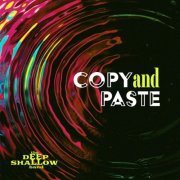 The Deep Shallow Band - Copy and Paste (2023)