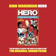 Rick Wakeman - Hero (1986/2020)