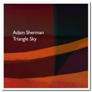 Adam Sherman - Triangle Sky (2021)