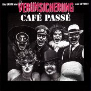 EAV (Erste Allgemeine Verunsicherung) - Café Passé (1981)