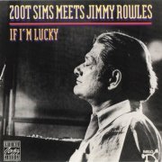 Zoot Sims Meets Jimmy Rowles - If I'm Lucky (1978)