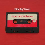 Little Big Town - From LBT With Love (2026) Hi Res