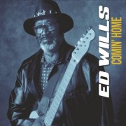 Ed Wills - Comin' Home (2025)