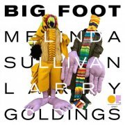 Melinda Sullivan and Larry Goldings - Big Foot (2024)