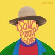 Chris Velan - Songs About Songs (2023)