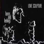 Love Sculpture - Forms and Feelings (1969)