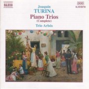Trio Arbós - Turina: The Complete Piano Trios (2001)