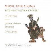 Discantus, Brigitte Lesne - Music for a King. The Winchester Troper (2014) [Hi-Res]