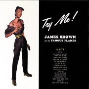 James Brown & The Famous Flames - Try Me (1965)