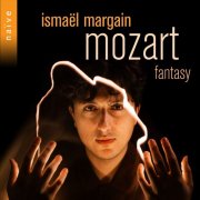 Ismaël Margain - Mozart: Fantasy (2024) [Hi-Res]