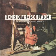 Henrik Freischlader - Recorded By Martin Meinschafer II (2022) [CD Rip]