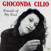 Gioconda Cilio - Sounds Of My Soul (1995)