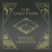 The Daily Fare - Smoke / Mirrors (2021)