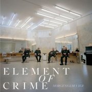 Element of Crime - Morgens um vier (2023) Hi-Res