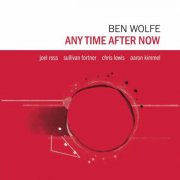 Ben Wolfe - Any Time After Now (2026) [Hi-Res]
