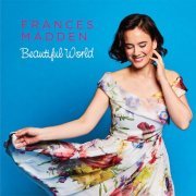 Frances Madden - Beautiful World (2023) Hi Res