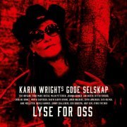 Karin Wrights Gode selskap - Lyse for Oss (2021) Hi-Res