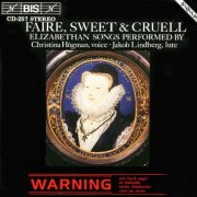 Christina Högman, Jakob Lindberg - Faire, Sweet & Cruell (1984)