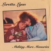 Loretta Lynn - Making More Memories (1984)