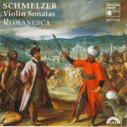 Andrew Manze, Romanesca - Schmelzer: Violin Sonatas (1996) CD-Rip