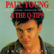 Paul Young & The Q-Tips - Love Hurts (1996)