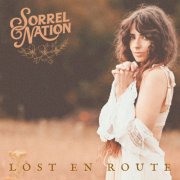 Sorrel Nation - Lost En Route (2024) [Hi-Res]