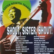 VA - Shout, Sister, Shout! A Tribute To Sister Rosetta Tharpe (2003)