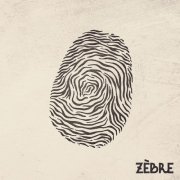 Zebre - Zèbre (2022)