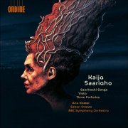 Anu Komsi, BBC Symphony Orchestra & Sakari Oramo - Kaija Saariaho: Saarikoski Songs, Vista, Three Preludes (2026) [Hi-Res]