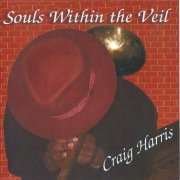 Craig Harris - Souls Within The Veil (2005)