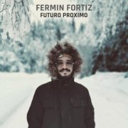 Fermín Fortiz - Futuro Próximo (2020)