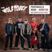 The Wolftones - Pentonville Road (2025)
