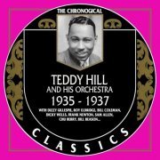 Teddy Hill And His Orchestra - The Chronological Classics: 1935-1937 (1992)