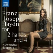 Alexandra Ivanova - Haydn: For 2 Hands & 4 (2024) [Hi-Res]