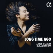 Adèle Charvet - Long Time Ago (2019)