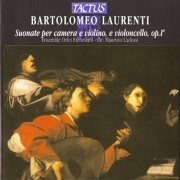 Orfei Farnesiani - Laurenti: Suonate per camera e violino, e violoncello, Op. 1 (2012)