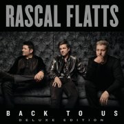 Rascal Flatts - Back To Us (2020) Hi-Res