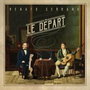 Renato Serrano - Le Départ (2023)