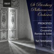 St Petersburg Philharmonic Orchestra, Yuri Temirkanov - Prokofiev: Orchestral Excerpts from Cinderella and Romeo & Juliet (2010) [Hi-Res]