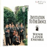 Wiener Lanner Ensemble - Invitation to the Dance (1995)