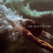 The Heavy Hours - The Heavy Hours (2023)